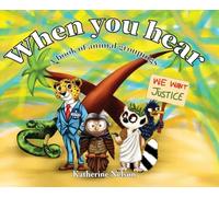 When You Hear: A book of animal groupings