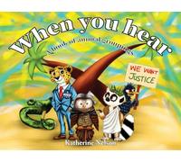 When You Hear: A book of animal groupings