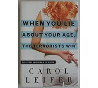 When You Lie About Your Age, the Terrorists Win