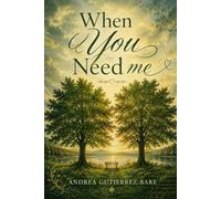 When You Need Me