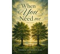 When You Need Me