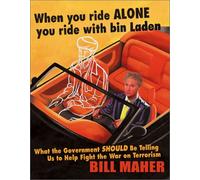 When You Ride Alone You Ride with Bin Laden: What the Government Should Be Telling Us to Help Fight the War on Terrorism