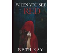 When You See Red (The Huntress Series)