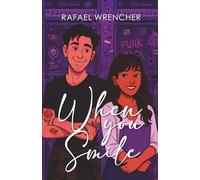 When You Smile: A Rock n' Roll Romance