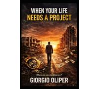 WHEN YOUR LIFE NEEDS A PROJECT: Where are you standing now?