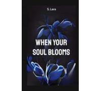 When Your Soul Blooms (ebook)