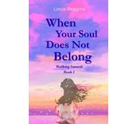 When your soul does not belong: Walking Inwards Book I