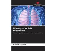 When you're left breathless: Physiotherapy interventions in the treatment of scoliosis