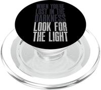 When You'Re Lost IN The Darkness Look FOR The Light PopSockets PopGrip para MagSafe