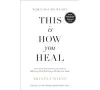 When You're Ready: This is How You Heal