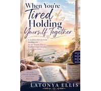 When You're Tired of Holding Yourself Together: A Guided Reflection Workbook for the Woman Who Is Ready to Stop Carrying Everything Alone: 1 (The from Pieces to Peace Collection)