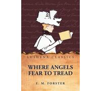 Where Angels Fear to Tread