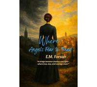 Where Angels Fear to Tread: “Special Creative Edition: Crafted With Heart for Every Reader”