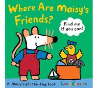 Where Are Maisy's Friends?: A Maisy Lift-the-Flap Book