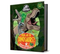 Where are the Dinosaurs : Roar-Some Searchlight Edition (Universal: Jurassic World)