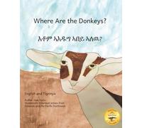 Where Are The Donkeys?: Ethiopia’s Four-Legged Workforce in Tigrinya and English