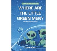 Where Are The Little Green Men?: The Adair Hypothesis