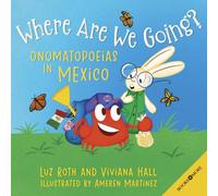 Where Are We Going?: Onomatopeias in Mexico