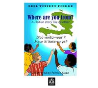 Where are you from: A Haitian story like no other