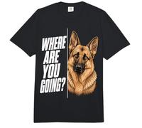 Where Are You Going German Shepherd Funny Dog Lover Comfort Colors Adult Heavyweight T-Shirt