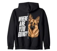 Where Are You Going German Shepherd Funny Dog Lover Sudadera con Capucha