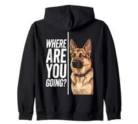 Where Are You Going German Shepherd Funny Dog Lover Sudadera con Capucha