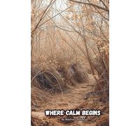 Where calm begins