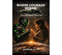 Where Courage Begins (The Echoes of Us)