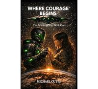 Where Courage Begins (The Echoes of Us)