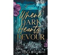 Where Dark Hearts Devour: A forbidden mafia romance (Dunkle Herzen)