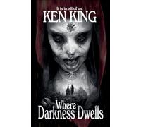 Where Darkness Dwells