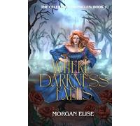 Where Darkness Falls (The Celestae Chronicles)