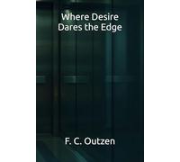 Where Desire Dares the Edge (Whispers of 1001 nights)
