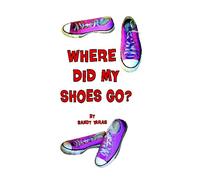 Where Did My Shoes Go?