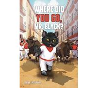 Where Did You Go, Mr. Black?