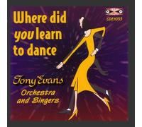 Where Did You Learn To Dance