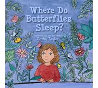 Where Do Butterflies Sleep?