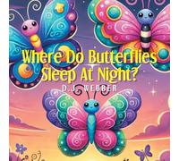 Where Do Butterflies Sleep at Night?