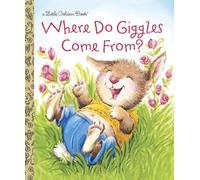 Where Do Giggles Come From? (Little Golden Book)