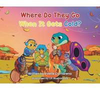 Where Do They Go When It Gets Cold?