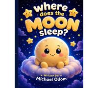 Where does the moon sleep?