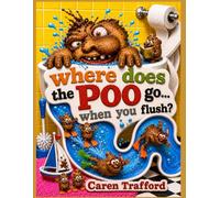 Where does the POO go... when you flush? (Environmental Education... Serious Fun)