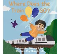 Where Does the Train Go?
