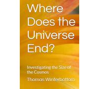 Where Does the Universe End?: Investigating the Size of the Cosmos