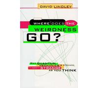 Where Does the Weirdness Go?: Why Quantum Mechanics is Strange, But Not as Strange as You Think