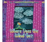 Where Does the Wind Go?: Book 3 of The VERY Important Question Series