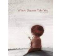 Where Dreams Take You