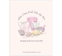 Where every meal feels like home: bringing family back to the table