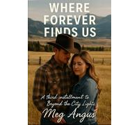 Where Forever Finds Us (Beyond The City Lights)