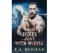 Where Foxes Hunt With Wolves: 2 (Folk Lore)